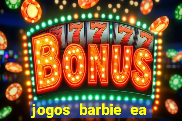 jogos barbie ea magia da moda