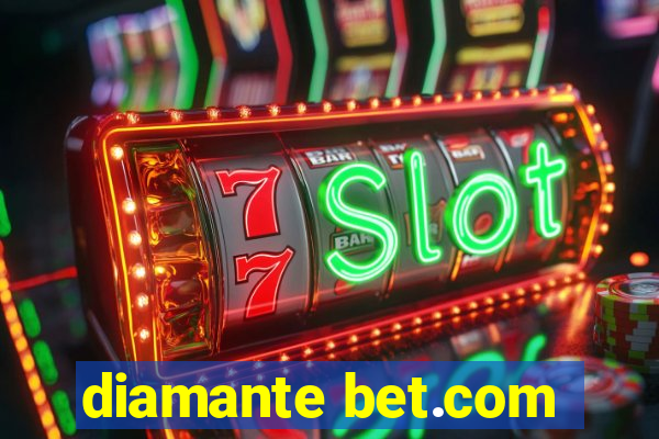 diamante bet.com