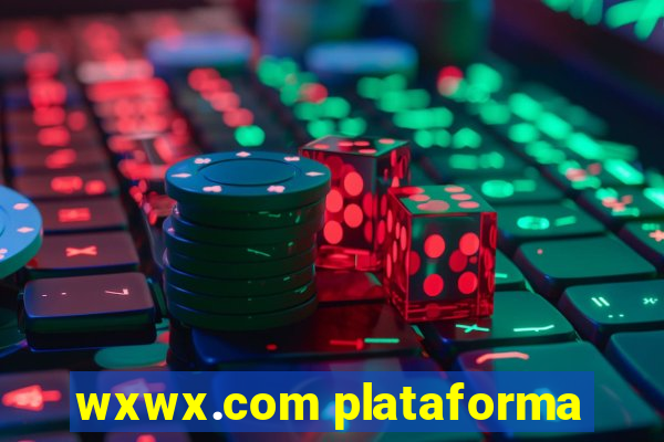 wxwx.com plataforma