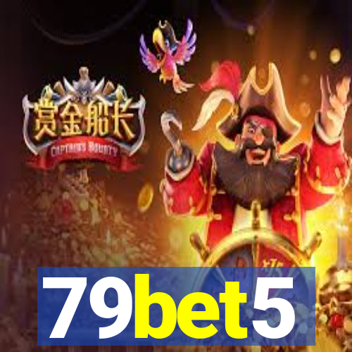 79bet5