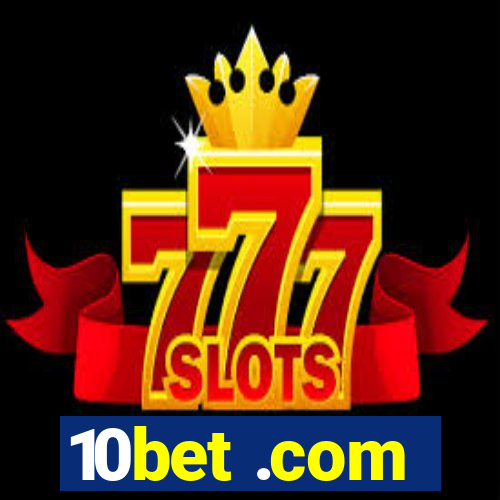 10bet .com