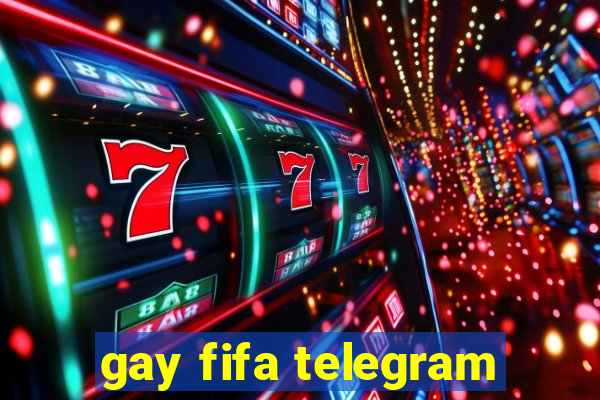 gay fifa telegram