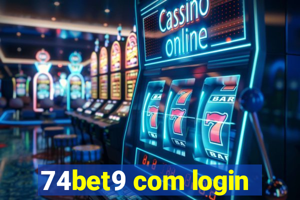 74bet9 com login