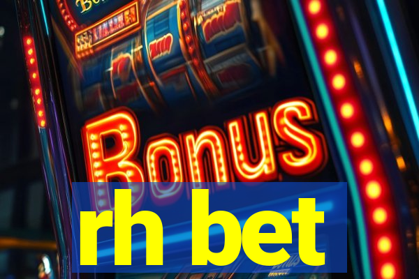 rh bet