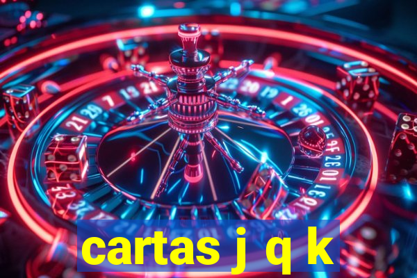 cartas j q k