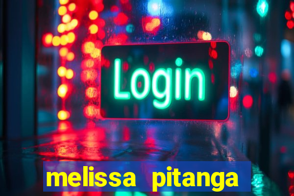 melissa pitanga cinthia santos