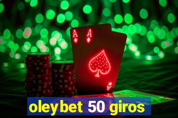 oleybet 50 giros