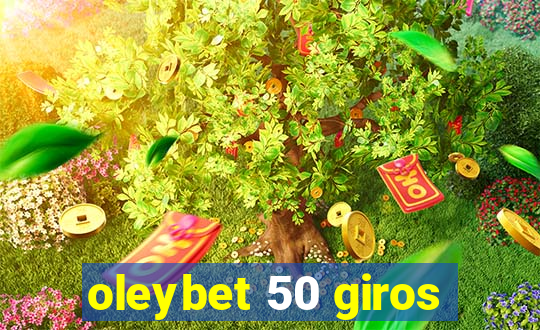 oleybet 50 giros